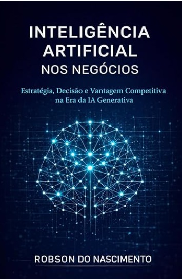 Inteligência Artificial nos Negócios